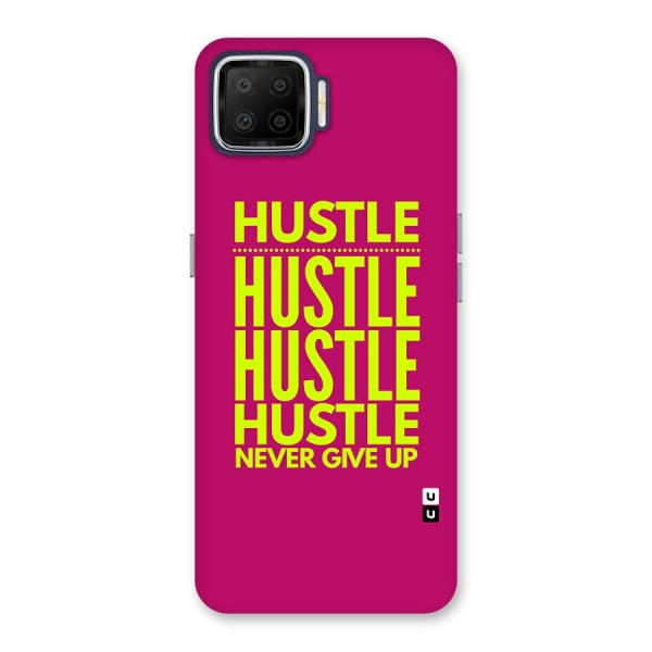 Hustle Never Give Up Back Case for Oppo F17