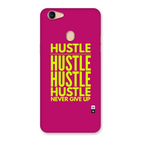 Hustle Never Give Up Back Case for Oppo F5