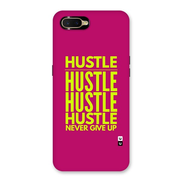 Hustle Never Give Up Back Case for Oppo K1