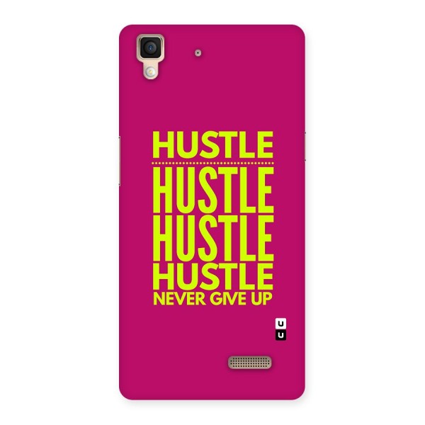 Hustle Never Give Up Back Case for Oppo R7