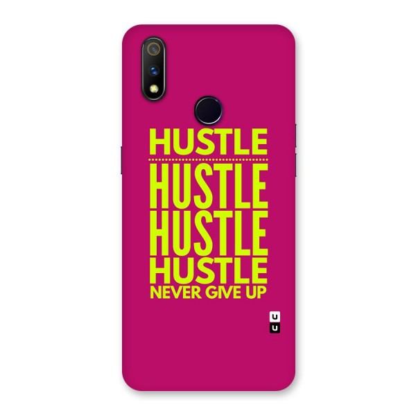 Hustle Never Give Up Back Case for Realme 3 Pro