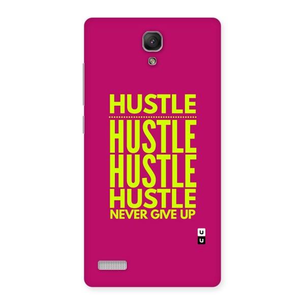 Hustle Never Give Up Back Case for Redmi Note