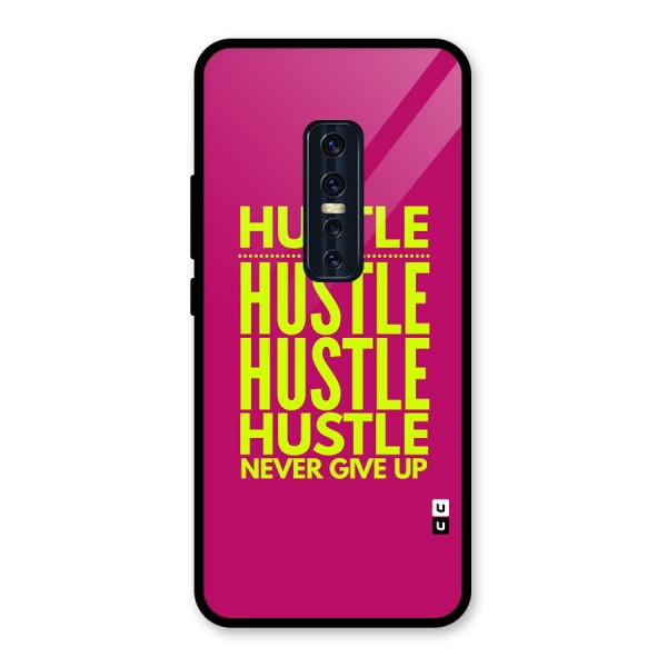 Hustle Never Give Up Back Case for Vivo V17 Pro