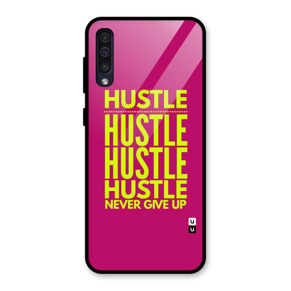 Hustle Never Give Up Glass Back Case for Galaxy A50s