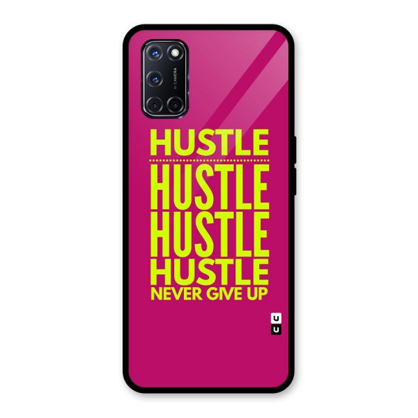 Hustle Never Give Up Glass Back Case for Oppo A52