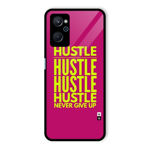 Hustle Never Give Up Glass Back Case for Realme 9i