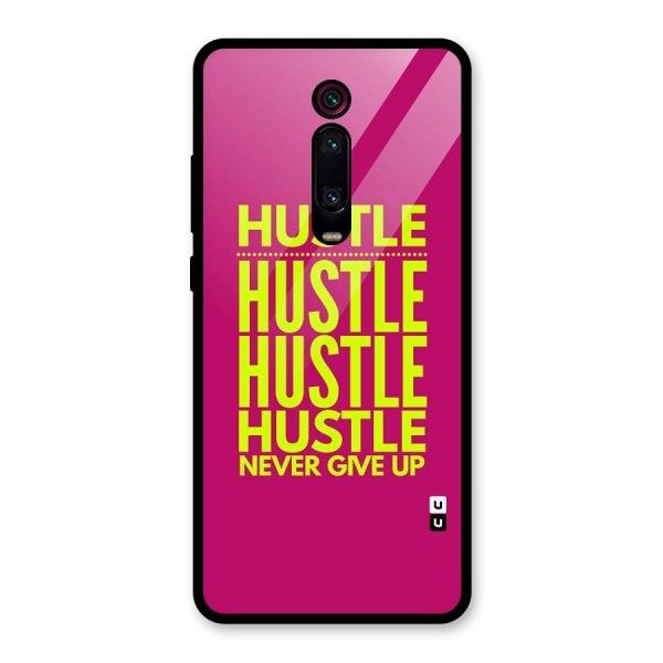 Hustle Never Give Up Glass Back Case for Redmi K20