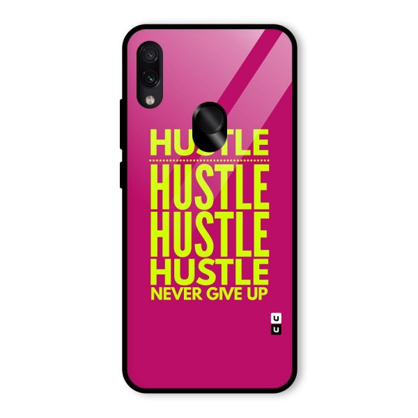 Hustle Never Give Up Glass Back Case for Redmi Note 7S