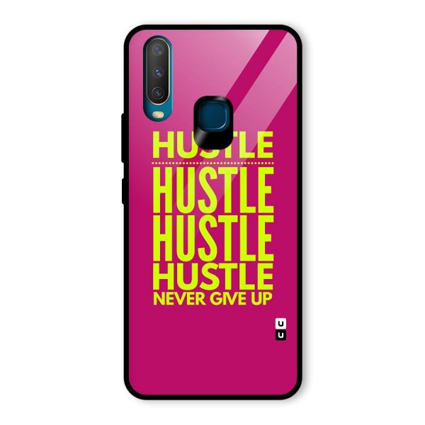 Hustle Never Give Up Glass Back Case for Vivo Y12