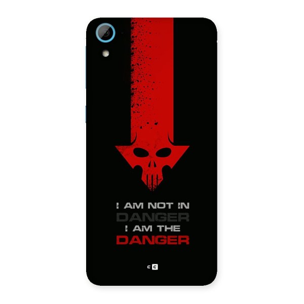 I Am Danger Back Case for Desire 826