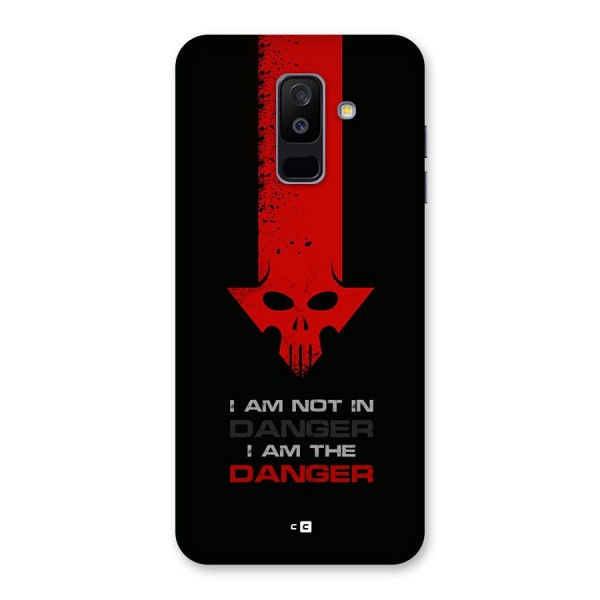 I Am Danger Back Case for Galaxy A6 Plus