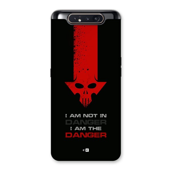 I Am Danger Back Case for Galaxy A80