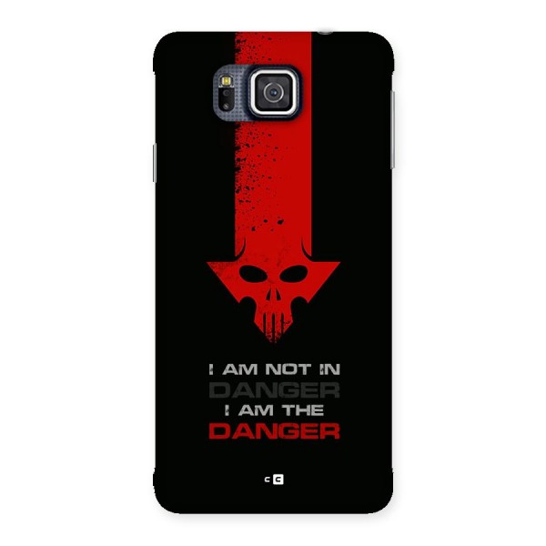 I Am Danger Back Case for Galaxy Alpha