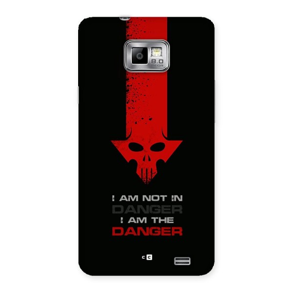 I Am Danger Back Case for Galaxy S2