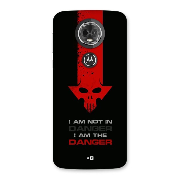 I Am Danger Back Case for Moto E5 Plus