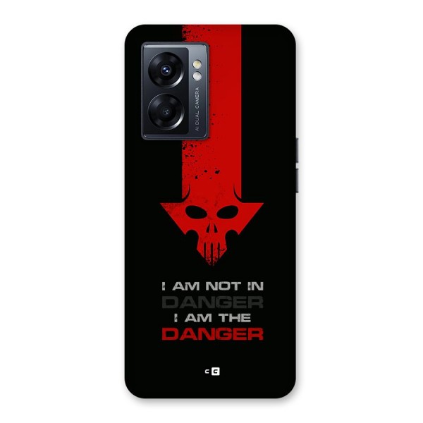 I Am Danger Back Case for Oppo K10 5G