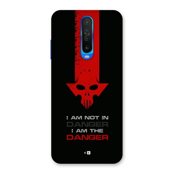 I Am Danger Back Case for Poco X2