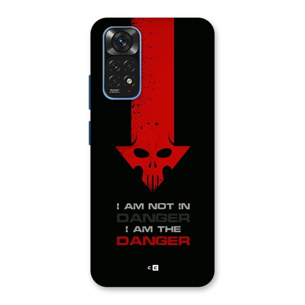 I Am Danger Back Case for Redmi Note 11S