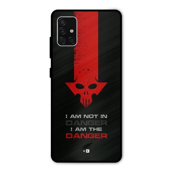 I Am Danger Metal Back Case for Galaxy A51