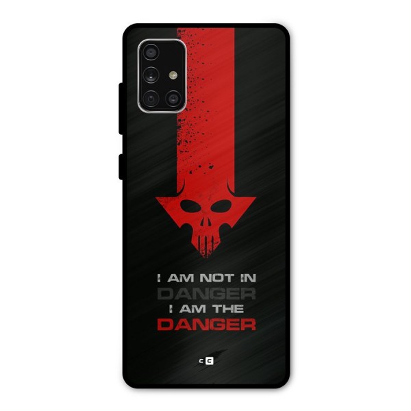 I Am Danger Metal Back Case for Galaxy A71