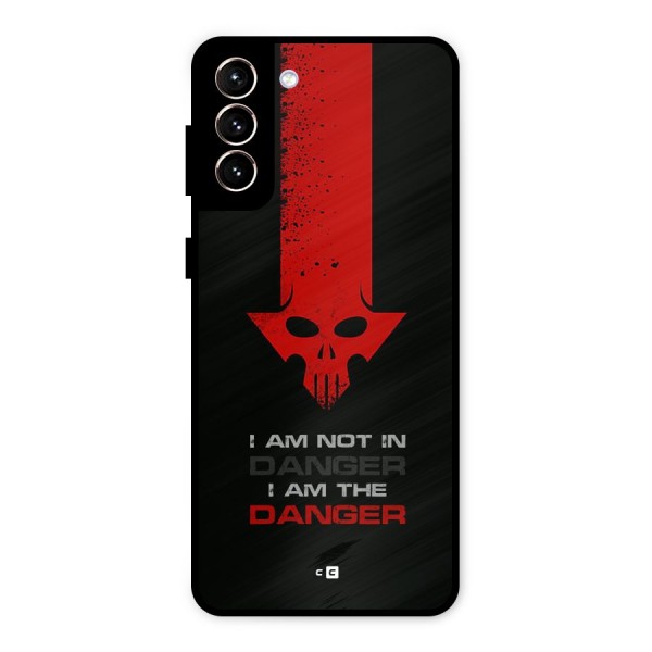 I Am Danger Metal Back Case for Galaxy S21 Plus