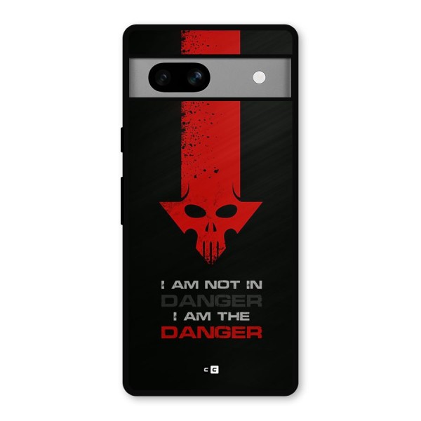 I Am Danger Metal Back Case for Google Pixel 7a