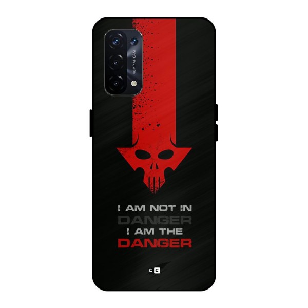 I Am Danger Metal Back Case for Oppo A74 5G