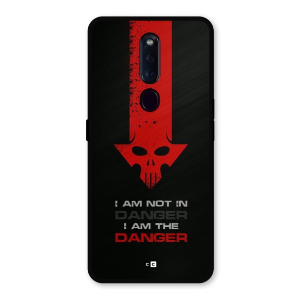 I Am Danger Metal Back Case for Oppo F11 Pro