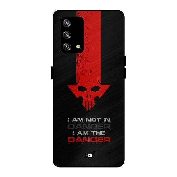 I Am Danger Metal Back Case for Oppo F19