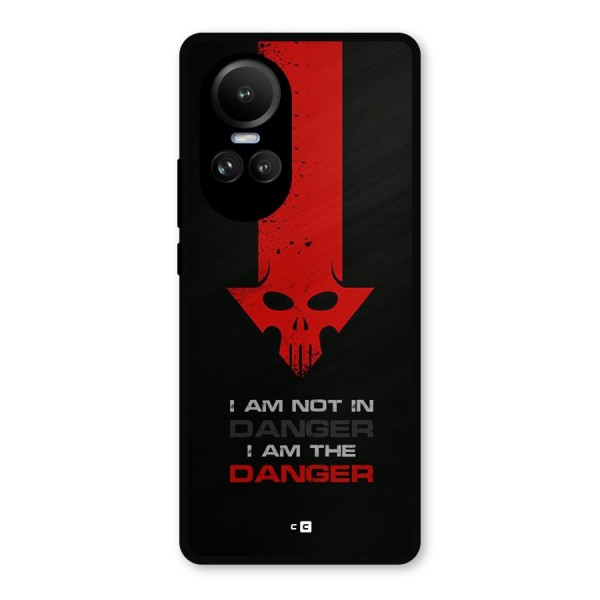 I Am Danger Metal Back Case for Oppo Reno10