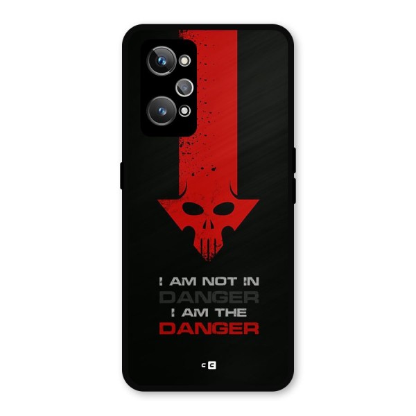 I Am Danger Metal Back Case for Realme GT 2