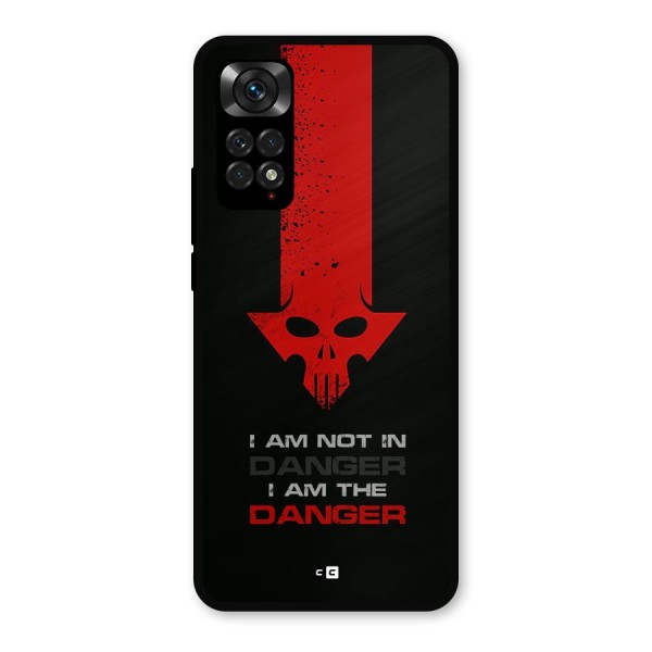 I Am Danger Metal Back Case for Redmi Note 11