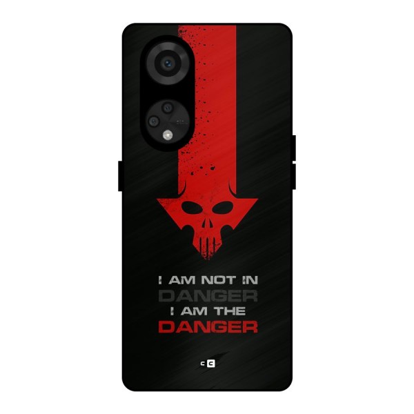 I Am Danger Metal Back Case for Reno8 T 5G