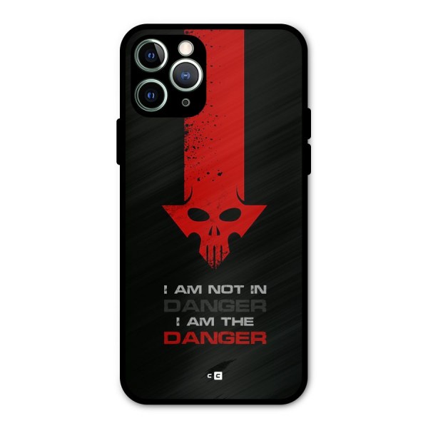 I Am Danger Metal Back Case for iPhone 11 Pro Max