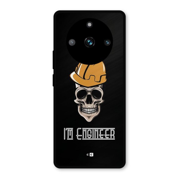 I Am Engineer Metal Back Case for Realme 11 Pro