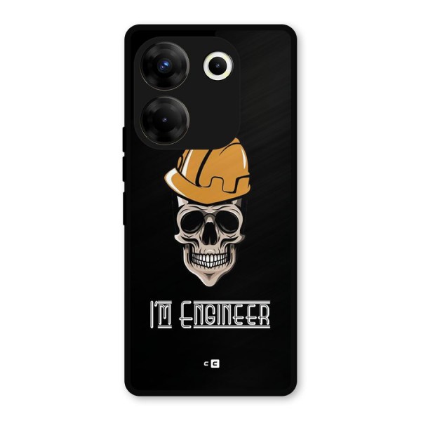 I Am Engineer Metal Back Case for Tecno Camon 20