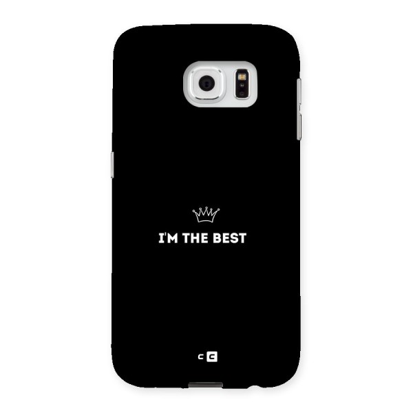 I Am The Best Back Case for Galaxy S6