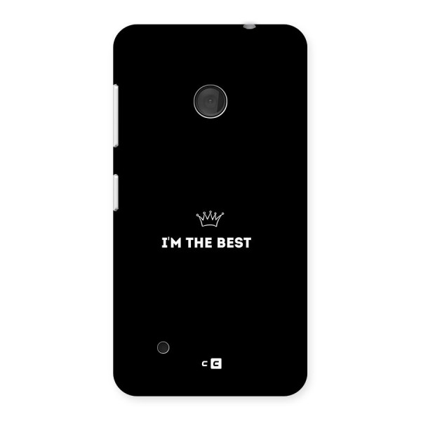 I Am The Best Back Case for Lumia 530