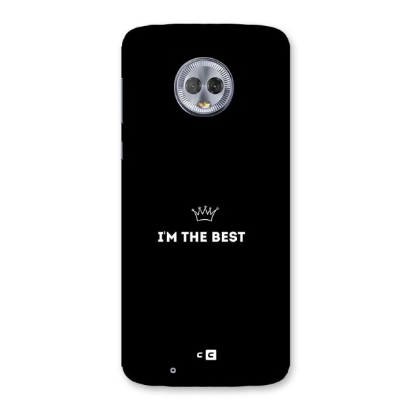 I Am The Best Back Case for Moto G6