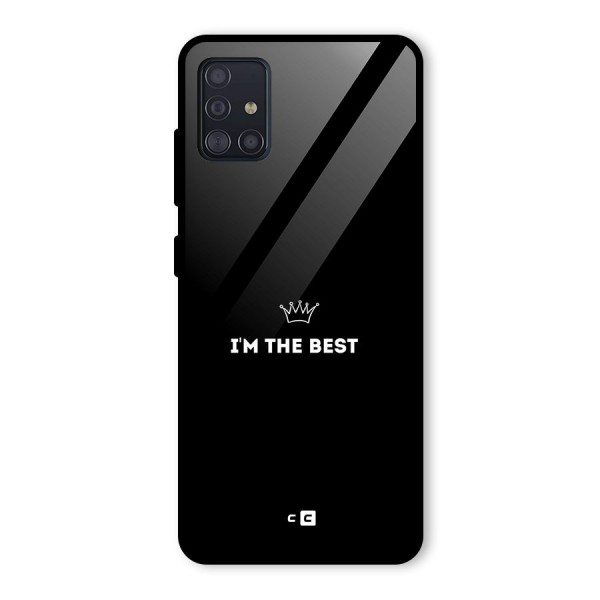 I Am The Best Glass Back Case for Galaxy A51