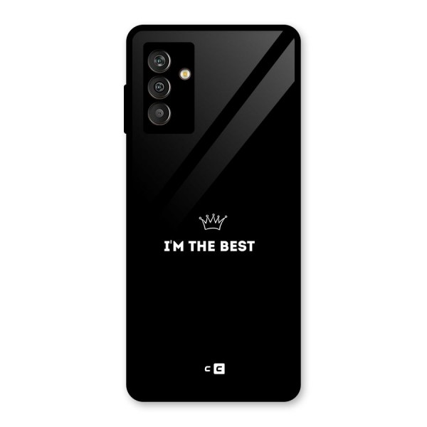 I Am The Best Glass Back Case for Galaxy M13