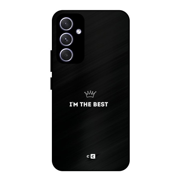 I Am The Best Metal Back Case for Galaxy A54