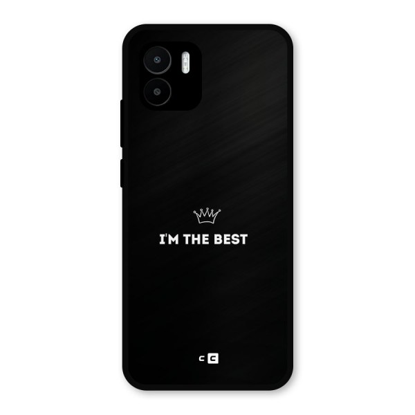 I Am The Best Metal Back Case for Redmi A1