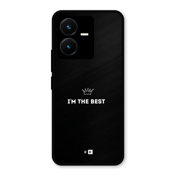 I Am The Best Metal Back Case for Vivo Y22s