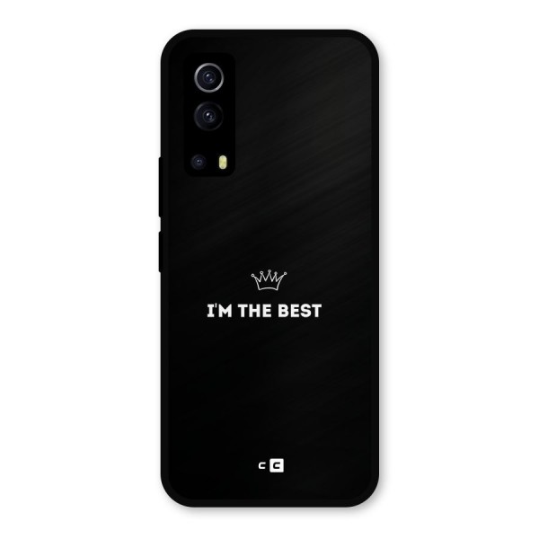 I Am The Best Metal Back Case for iQOO Z3