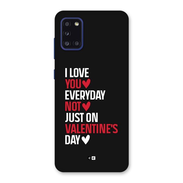 I Love You Everyday Back Case for Galaxy A31