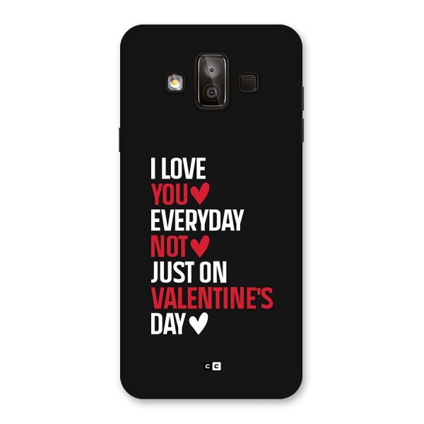 I Love You Everyday Back Case for Galaxy J7 Duo