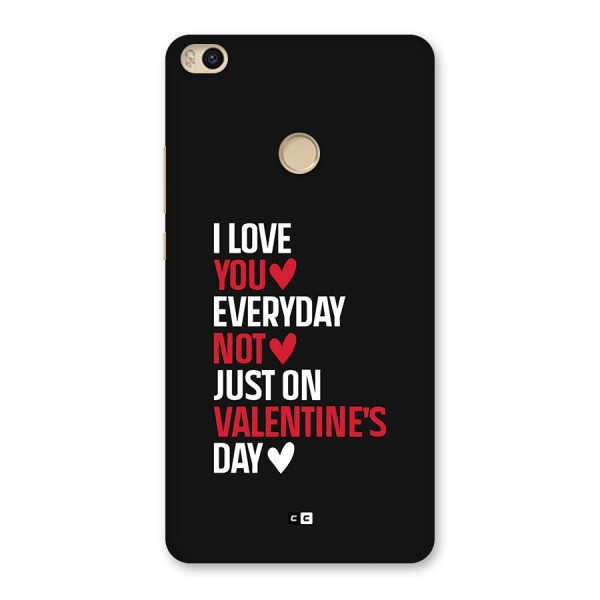 I Love You Everyday Back Case for Mi Max 2