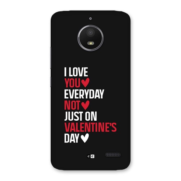 I Love You Everyday Back Case for Moto E4