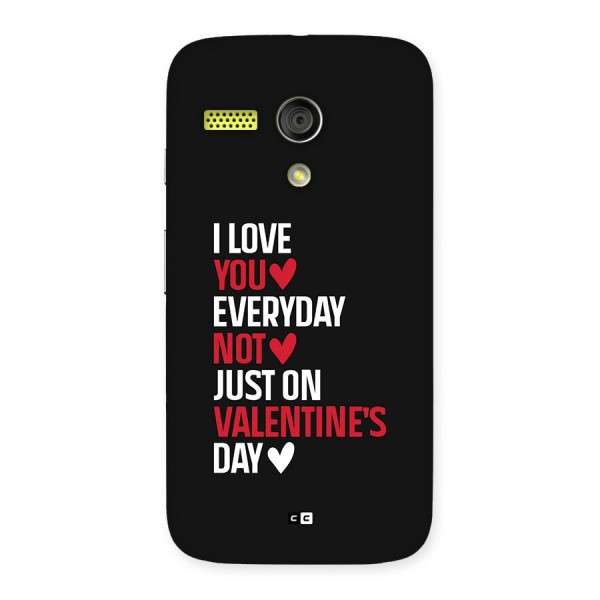 I Love You Everyday Back Case for Moto G